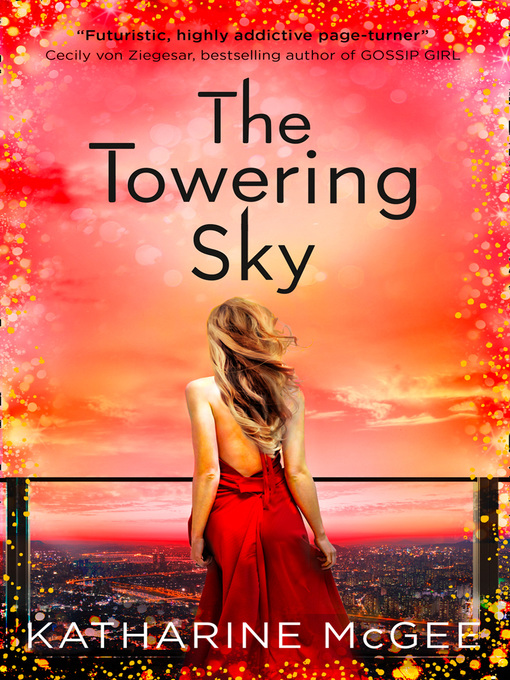 Title details for The Towering Sky by Katharine McGee - Available